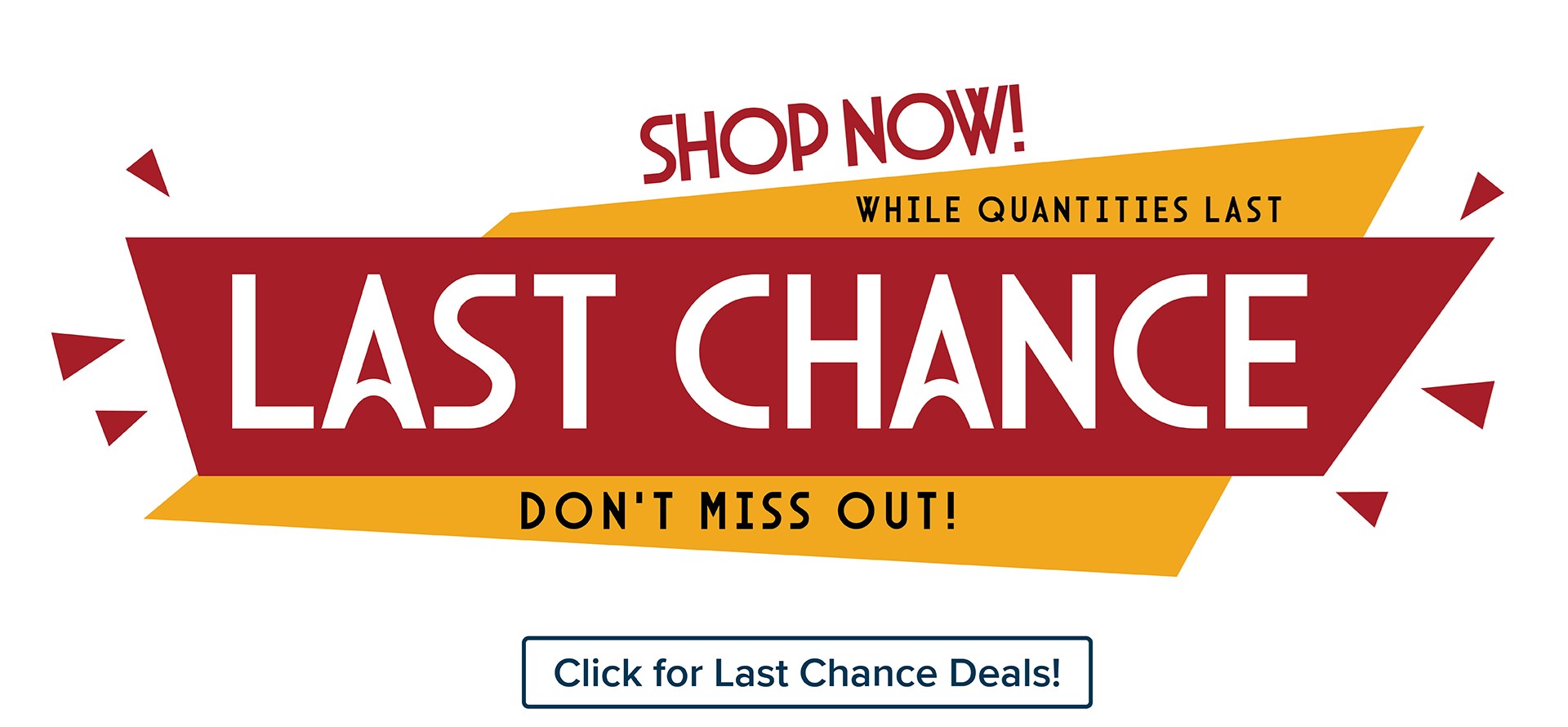 last Chance Deals